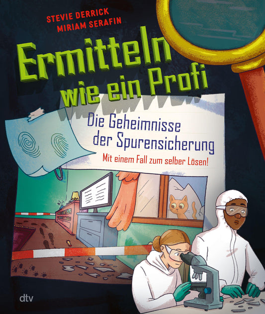 Ermitteln wie ein Profi - Die Geheimnisse der Spurensicherung