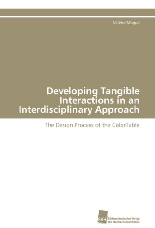 Buchcover: Developing Tangible Interactions in an Interdisciplinary Approach