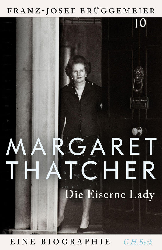Margaret Thatcher: Die eiserne Lady