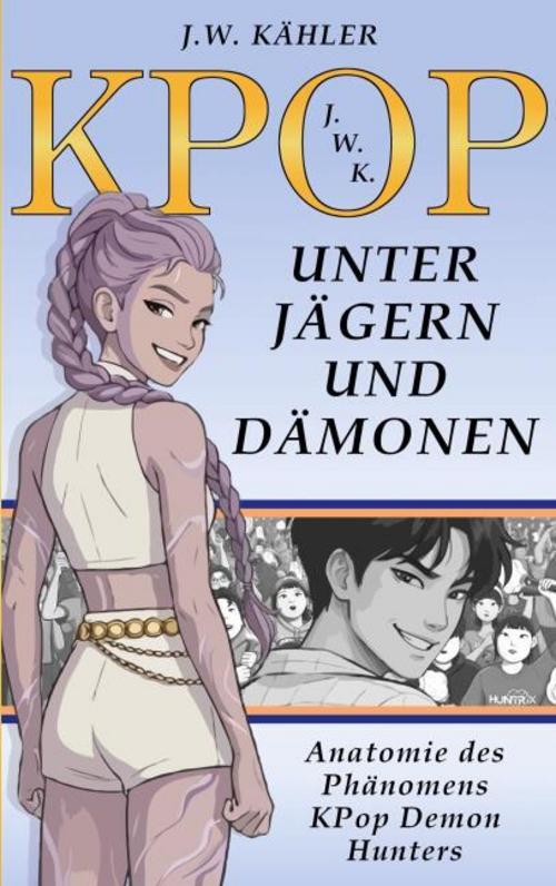 KPOP: UNTER JÄGERN UND DÄMONEN