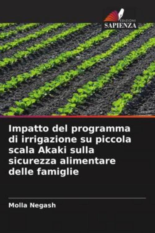 Impatto del programma di irrigazione su piccola scala Akaki sulla sicurezza alimentare delle famiglie