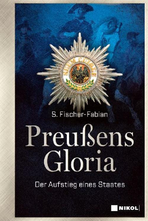 Fischer-Fabian, S./Preußens Gloria