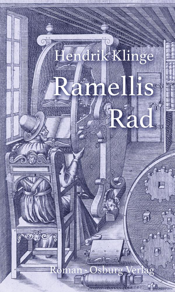 Ramellis Rad oder Kurze Geschichte vom Ende der Welt, erzählt von einem geschwätzigen Engel