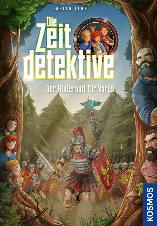 Lenk, Fabian/Die Zeitdetektive, 8, Der Hinterhalt für Varus
