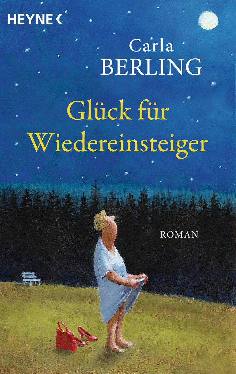 Berling, Carla/Glück für Wiedereinsteiger