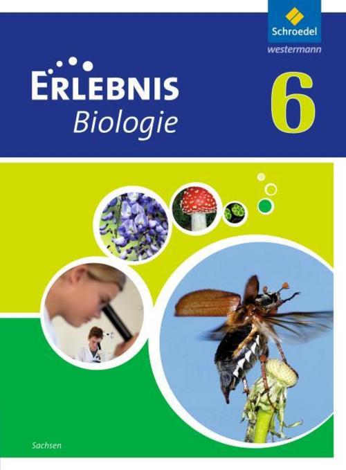 Erlebnis Biologie 6. Schulbuch. Sachsen