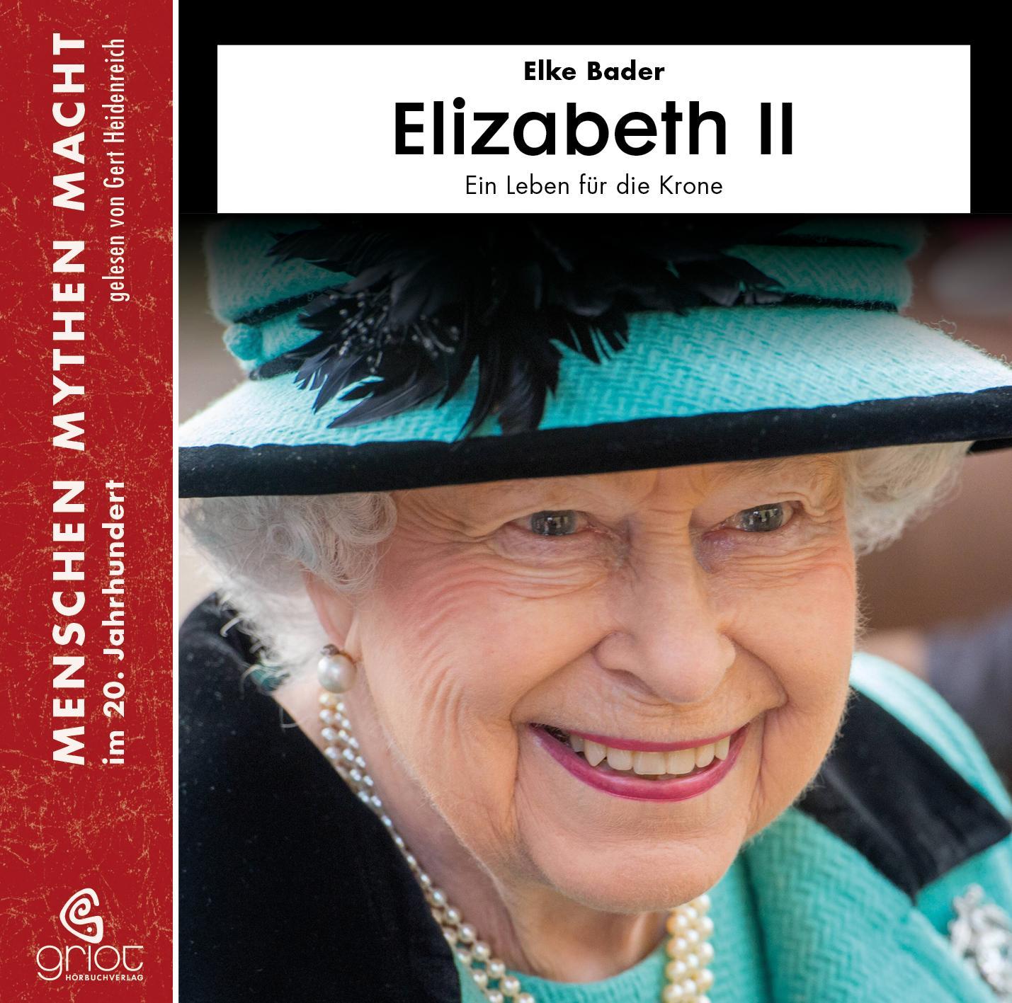 Elizabeth II, m. 1 Buch, 8 Teile,8 Audio-CD