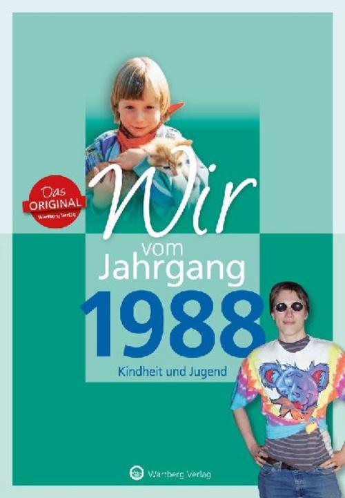 Wir vom Jahrgang 1988 - Kindheit und Jugend