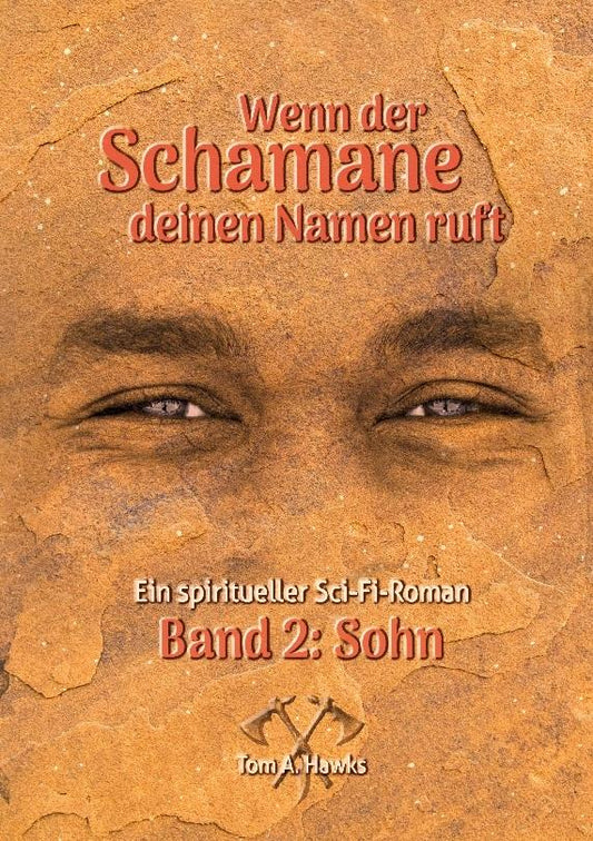 Wenn der Schamane deinen Namen ruft