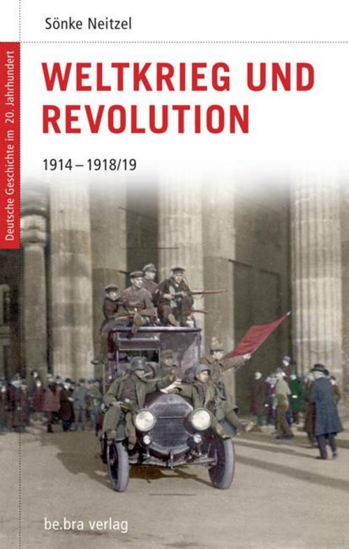 Buchcover: Deutsche Geschichte im 20. Jahrhundert 03. Weltkrieg und Revolution