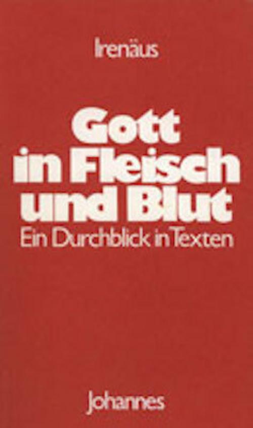 Buchcover: Gott in Fleisch und Blut