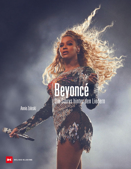 Beyoncé: Die Storys hinter den Liedern