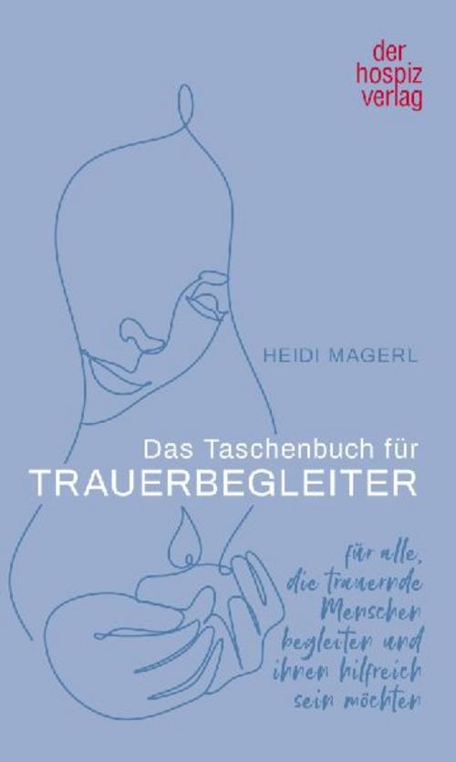 Das Taschenbuch für Trauerbegleiter