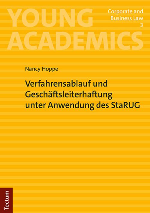 Verfahrensablauf und Geschäftsleiterhaftung unter Anwendung des StaRUG