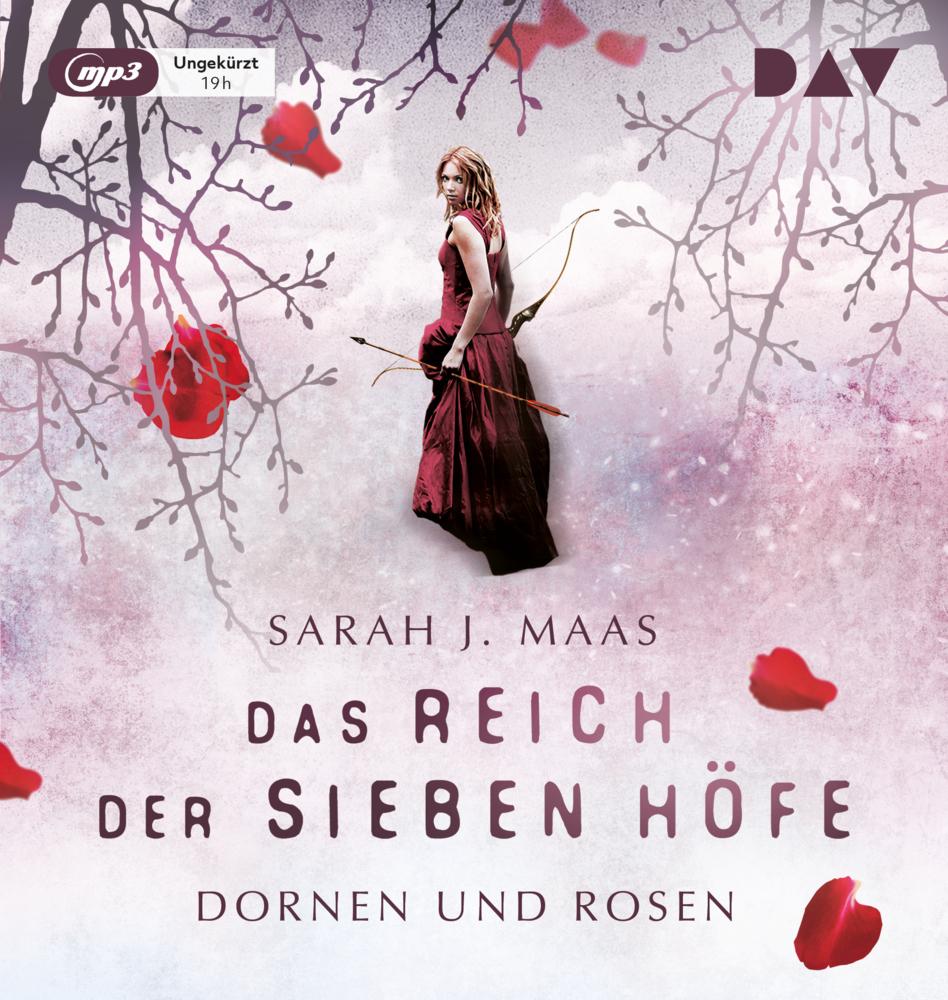 Das Reich der sieben Höfe - Teil 1: Dornen und Rosen,2 Audio-CD, 2 MP3