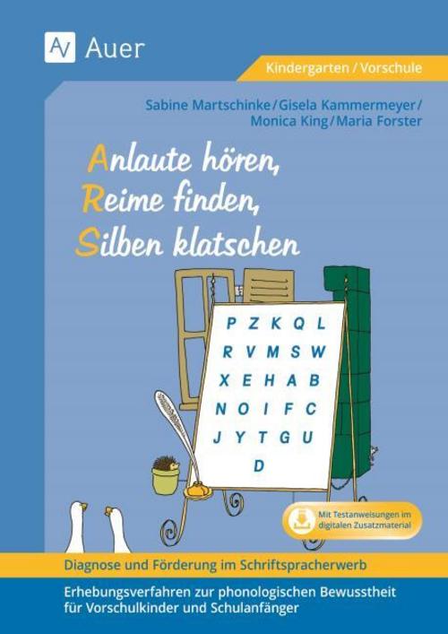 Diagnose und Förderung im Schriftspracherwerb. Anlaute hören, Reime finden, Silben klatschen