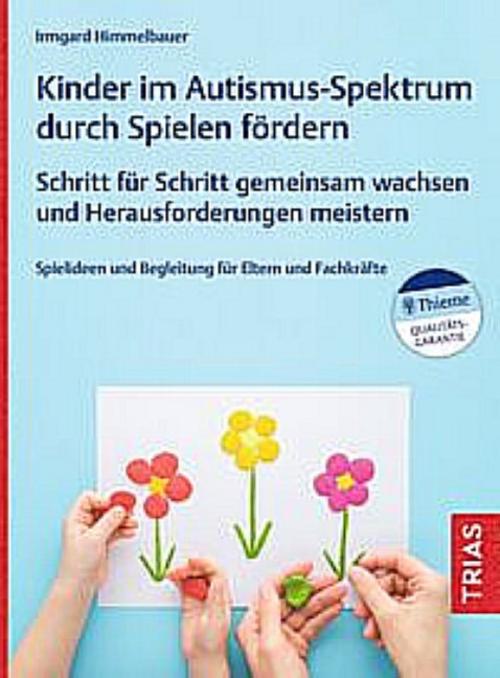 Kinder im Autismus-Spektrum durch Spielen fördern