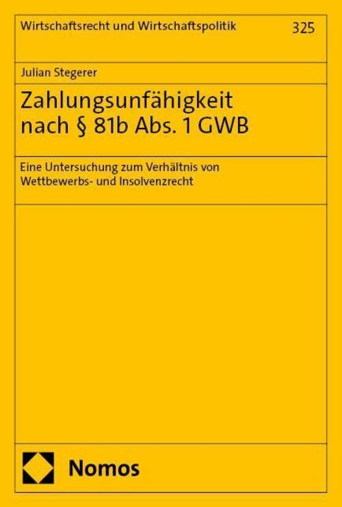 Zahlungsunfähigkeit nach § 81b Abs. 1 GWB