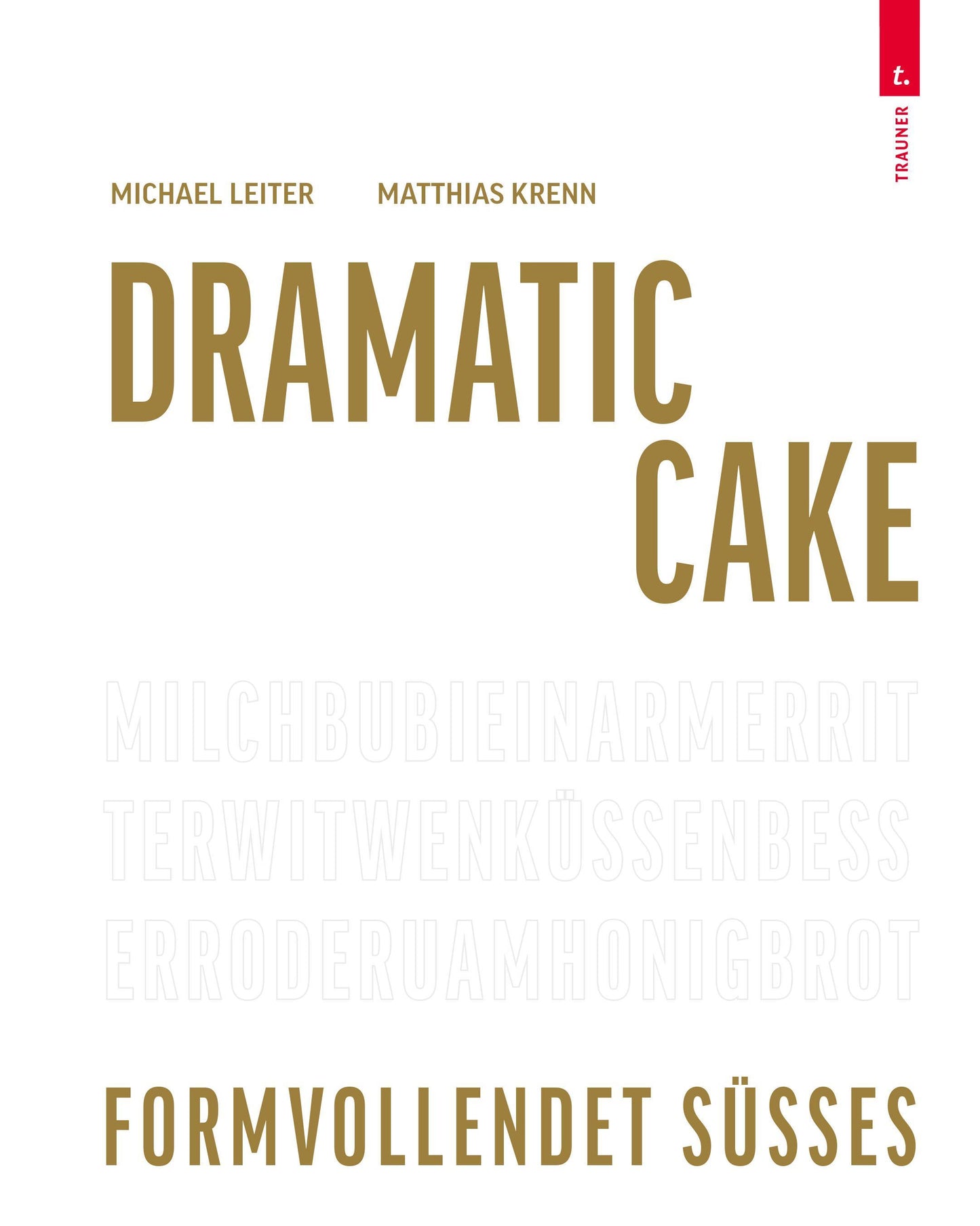 Buchcover: Dramatic Cake - Formvollendet Süßes