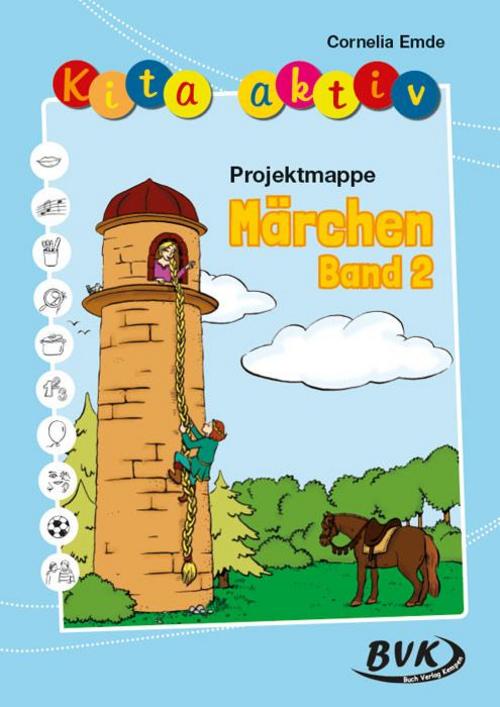 Kita aktiv \"Projektmappe Märchen\" Band 2