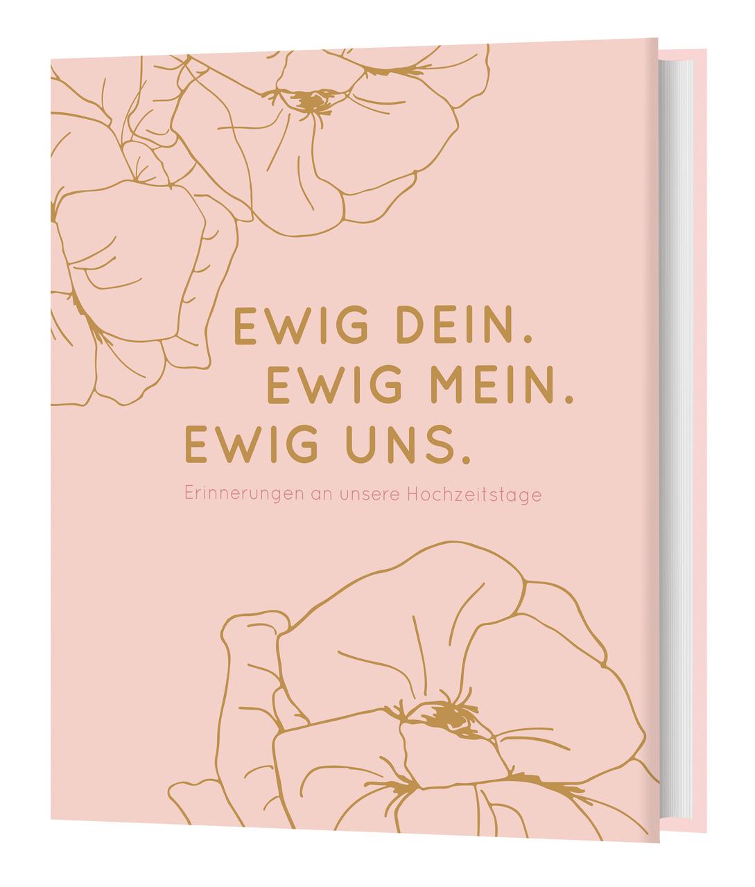 Buchcover: Ewig Dein. Ewig Mein. Ewig Uns.