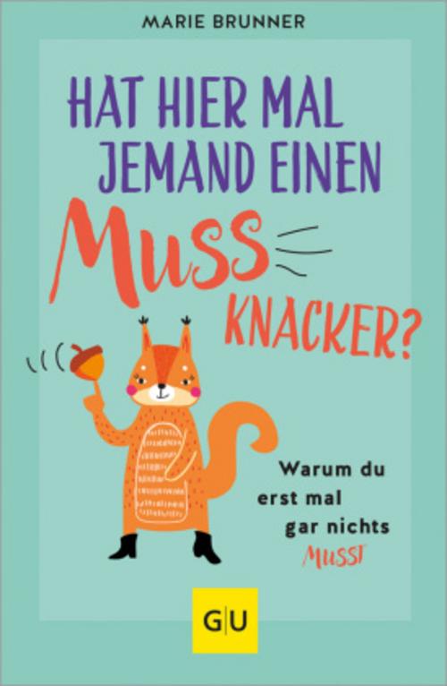 Buchcover: Hat hier mal jemand einen Mussknacker?