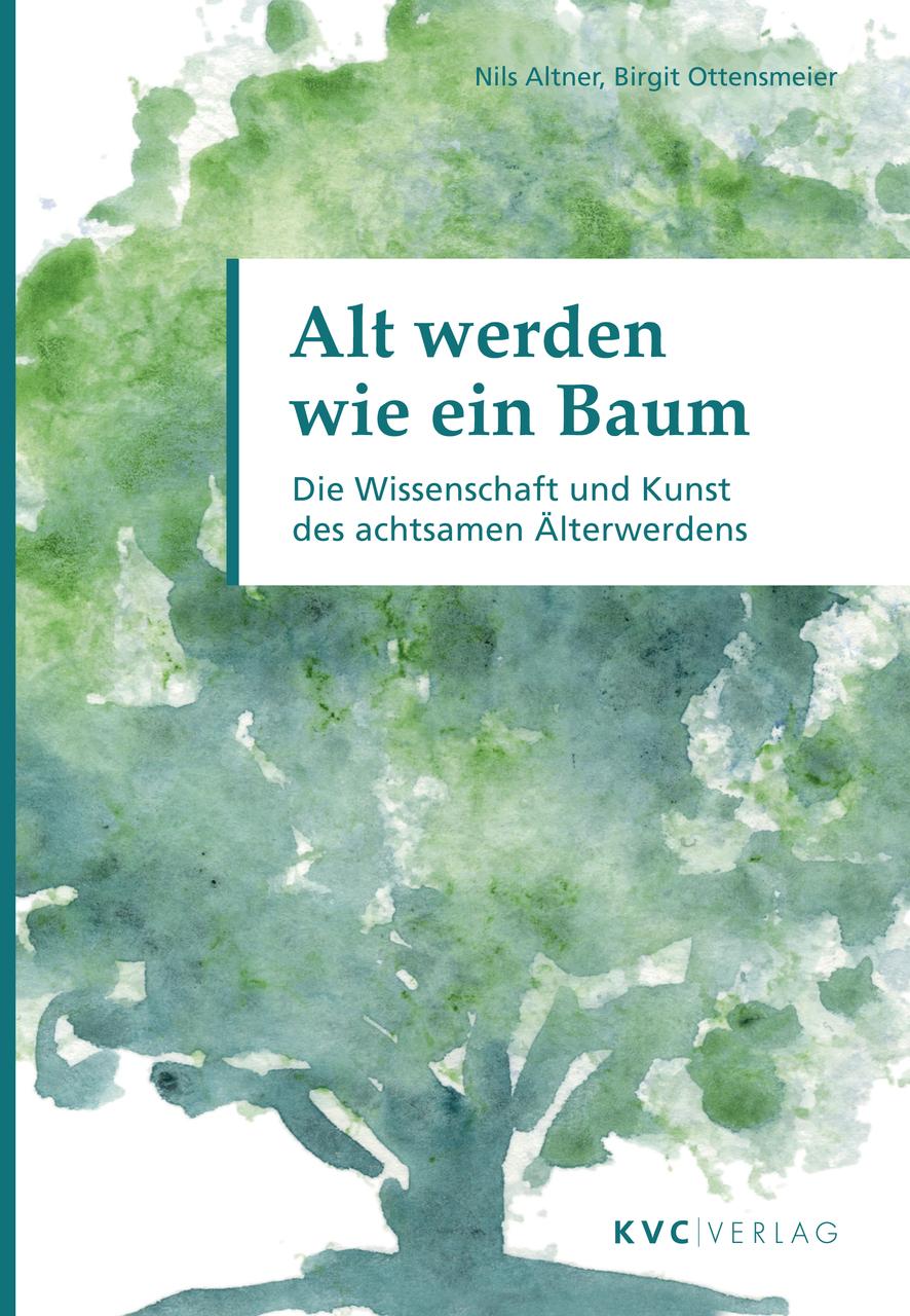 Buchcover: Alt werden wie ein Baum