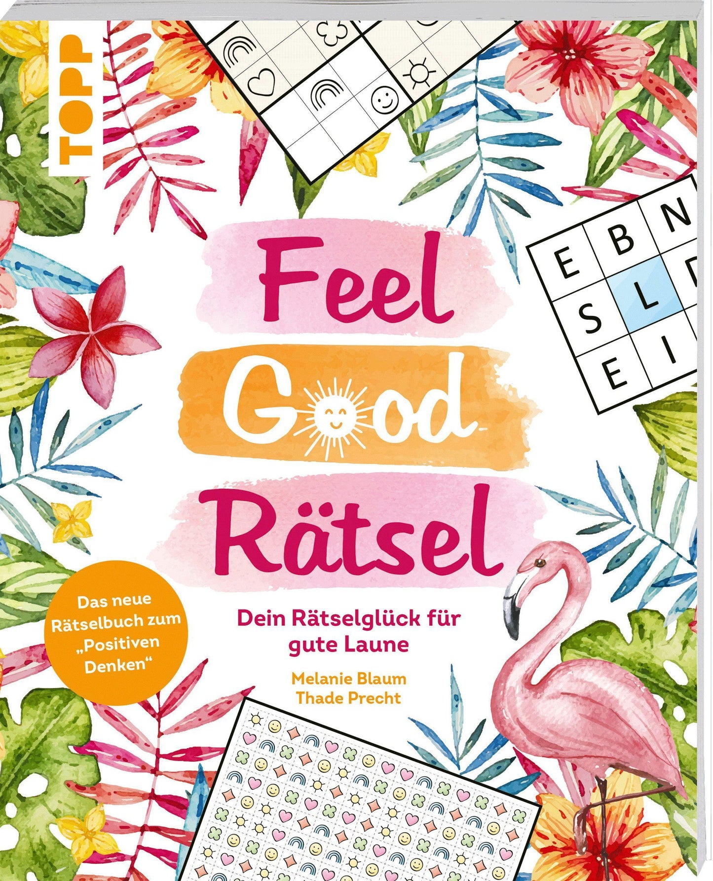 Feel Good Rätsel: Dein Rätselglück zum 'Positiven Denken'