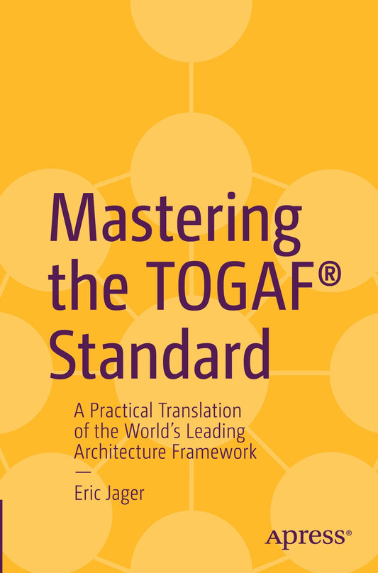 Mastering the TOGAF® Standard