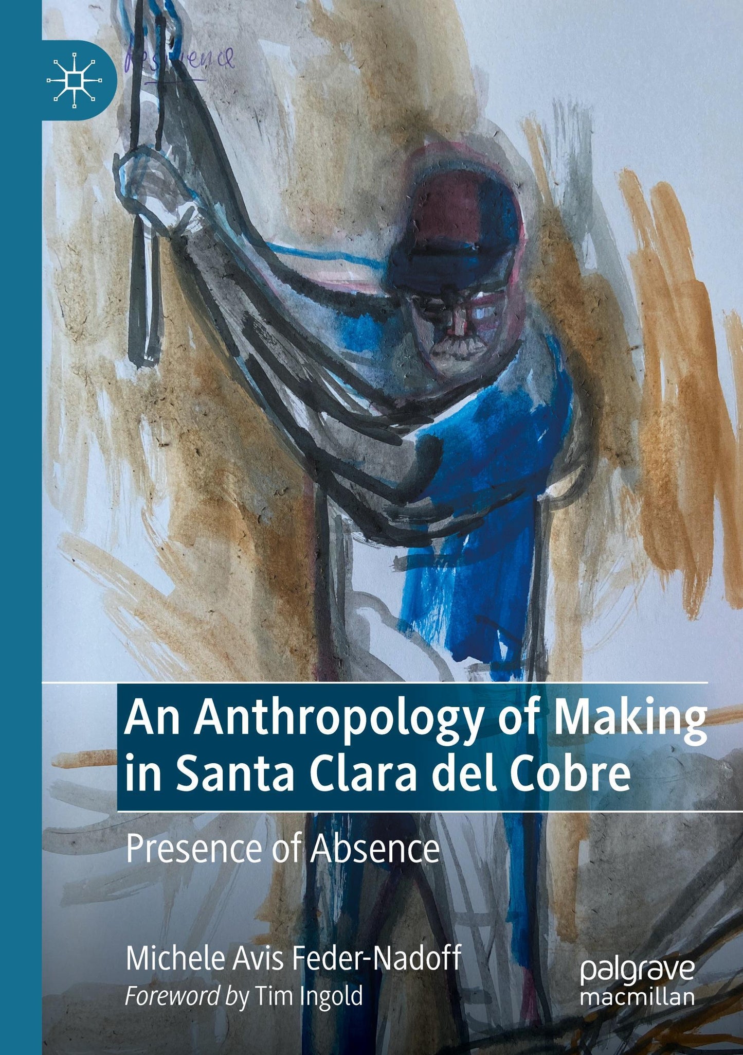 An Anthropology of Making in Santa Clara del Cobre