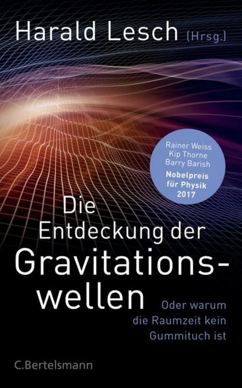 Buchcover: Die Entdeckung der Gravitationswellen