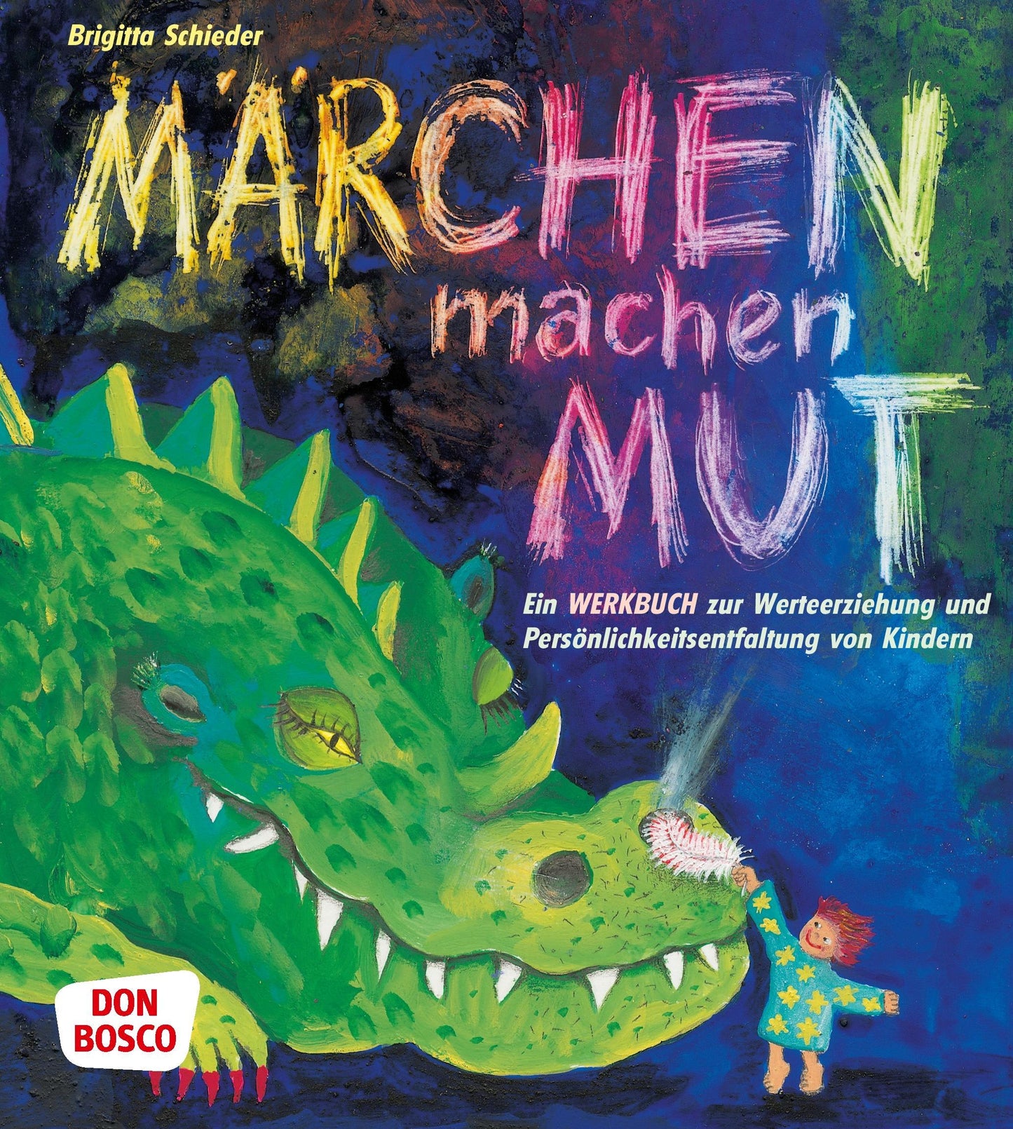 Schieder, B: Märchen machen Mut