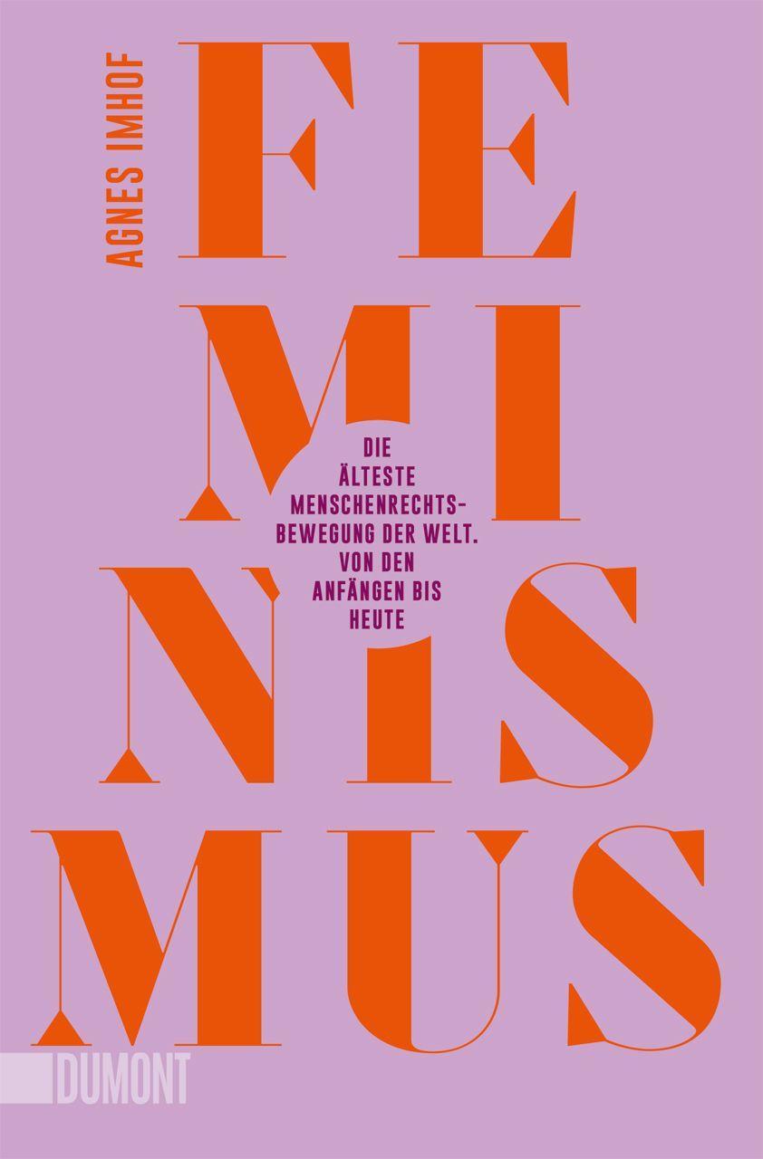 Buchcover: Feminismus - Die älteste Menschenrechtsbewegung der Welt