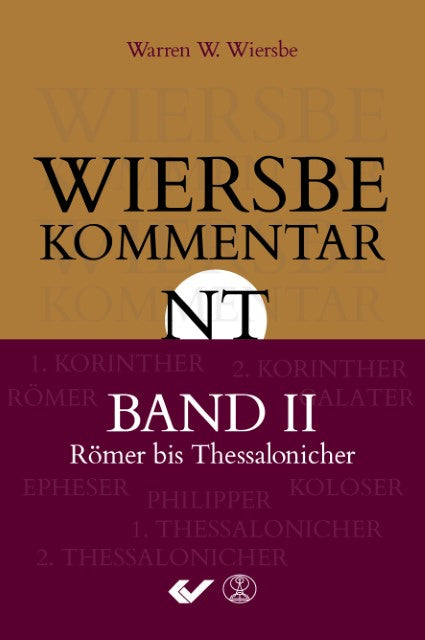 Wiersbe Kommentar zum Neuen Testament, Band 2