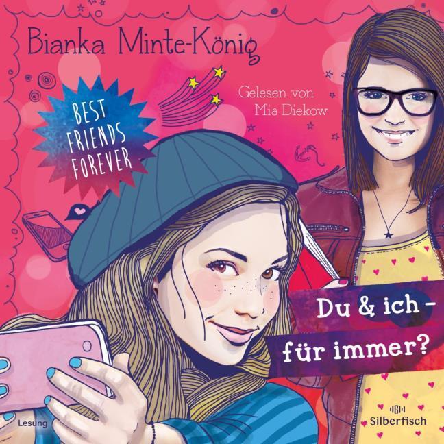Best Friends Forever: Du & ich - für immer?,2 Audio-CD