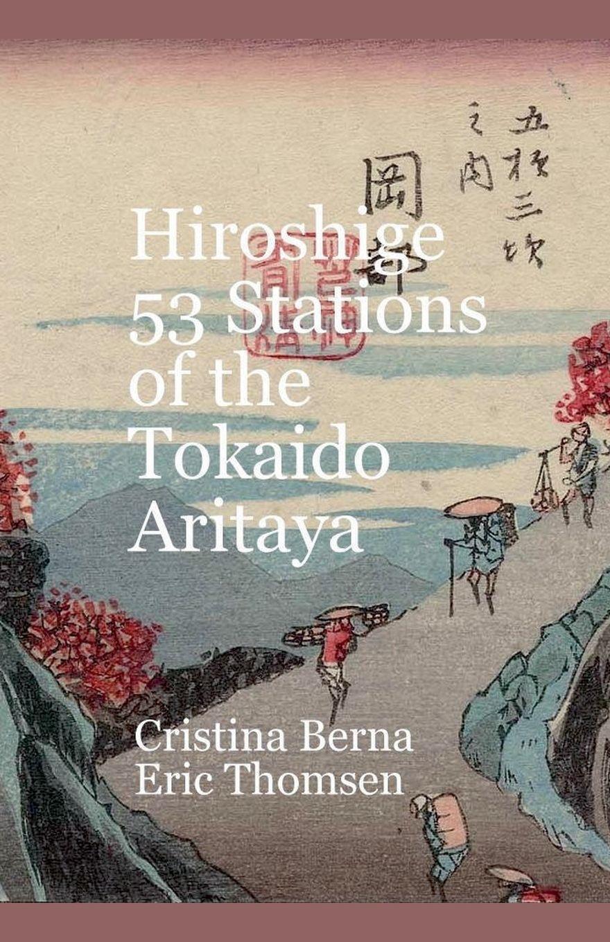 Buchcover: Hiroshige 53 Stations of the Tokaido Aritaya