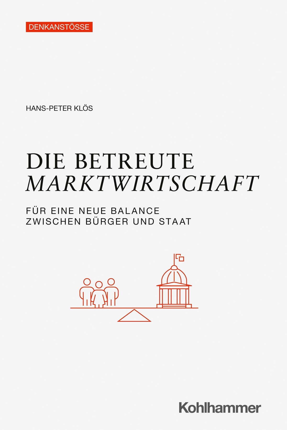 Buchcover: Die betreute Marktwirtschaft