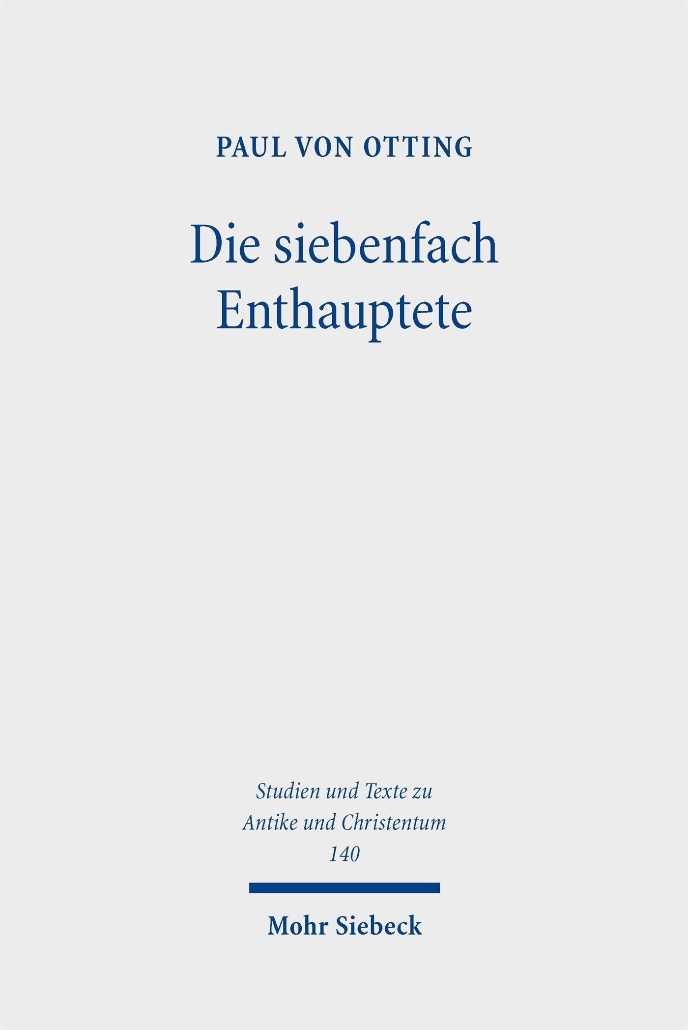 Die siebenfach Enthauptete