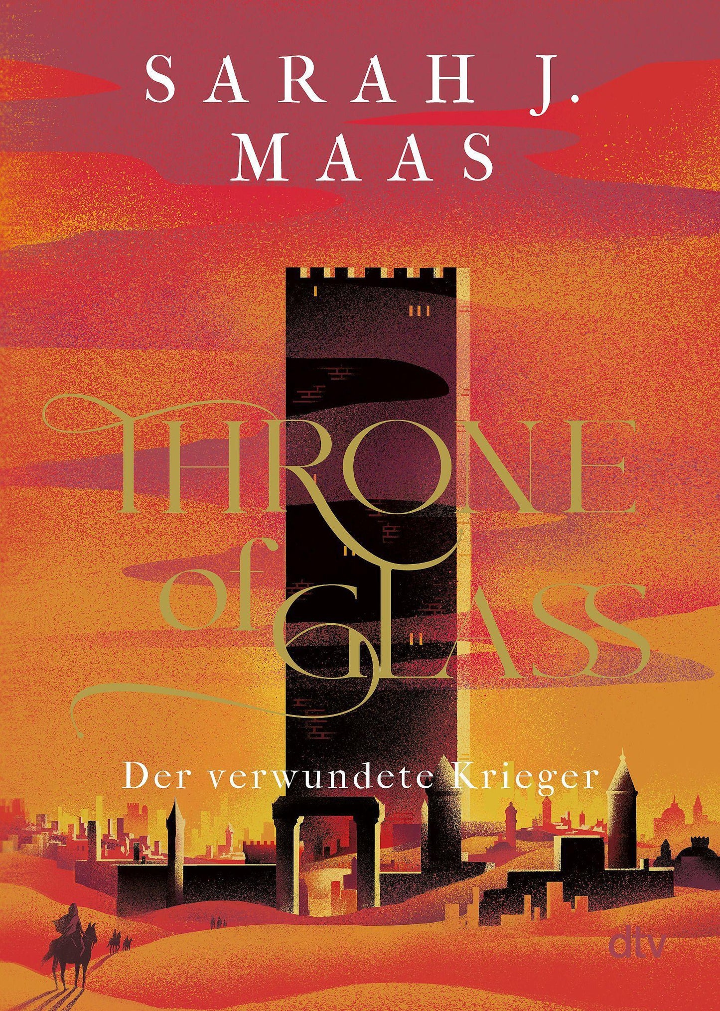 Maas, Sarah J./Throne of Glass 06 - Der verwundete Krieger
