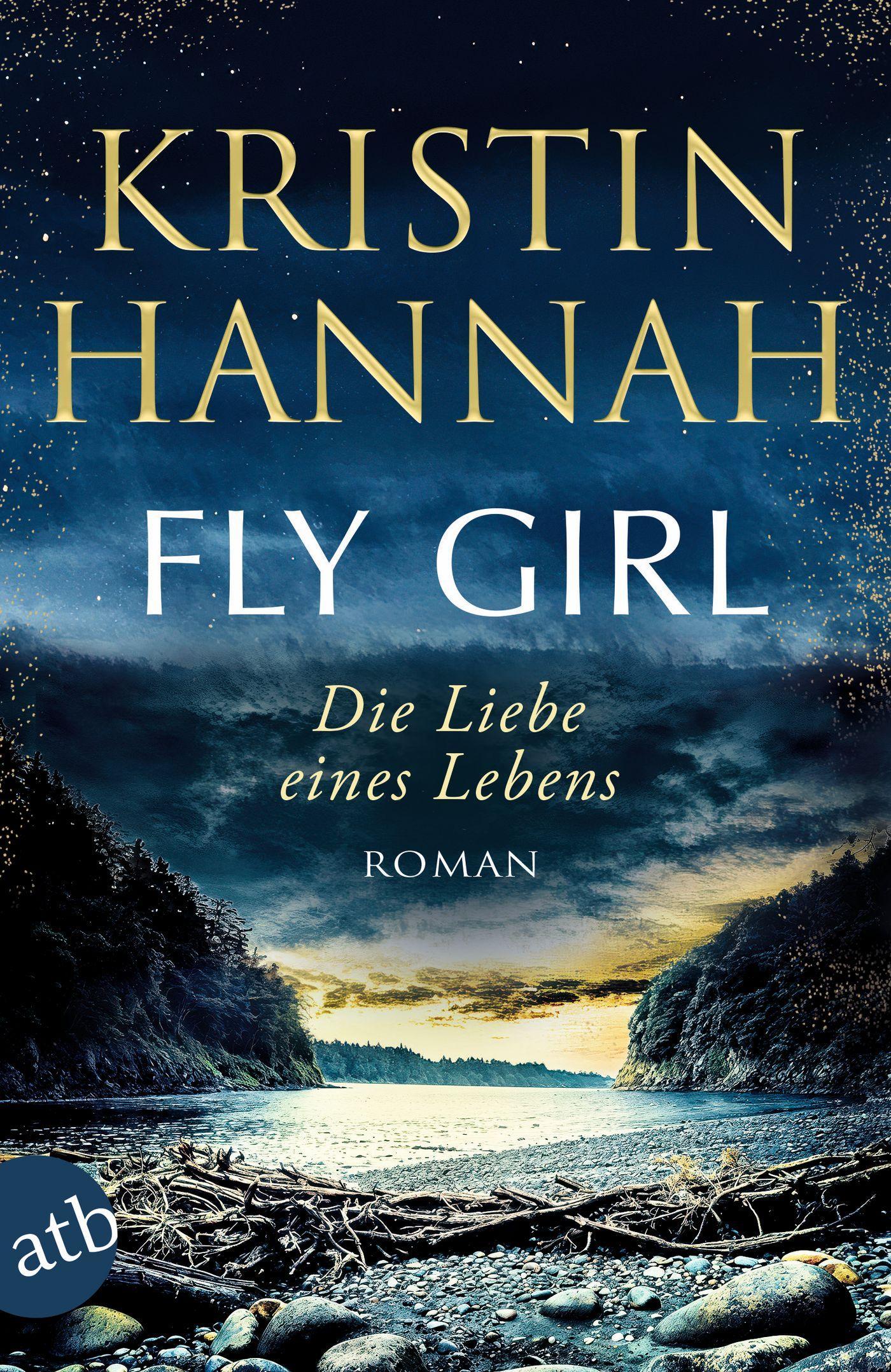 Hannah, Kristin/Fly Girl - Die Liebe eines Lebens
