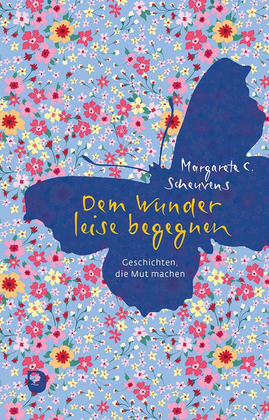 Buchcover: Dem Wunder leise begegnen