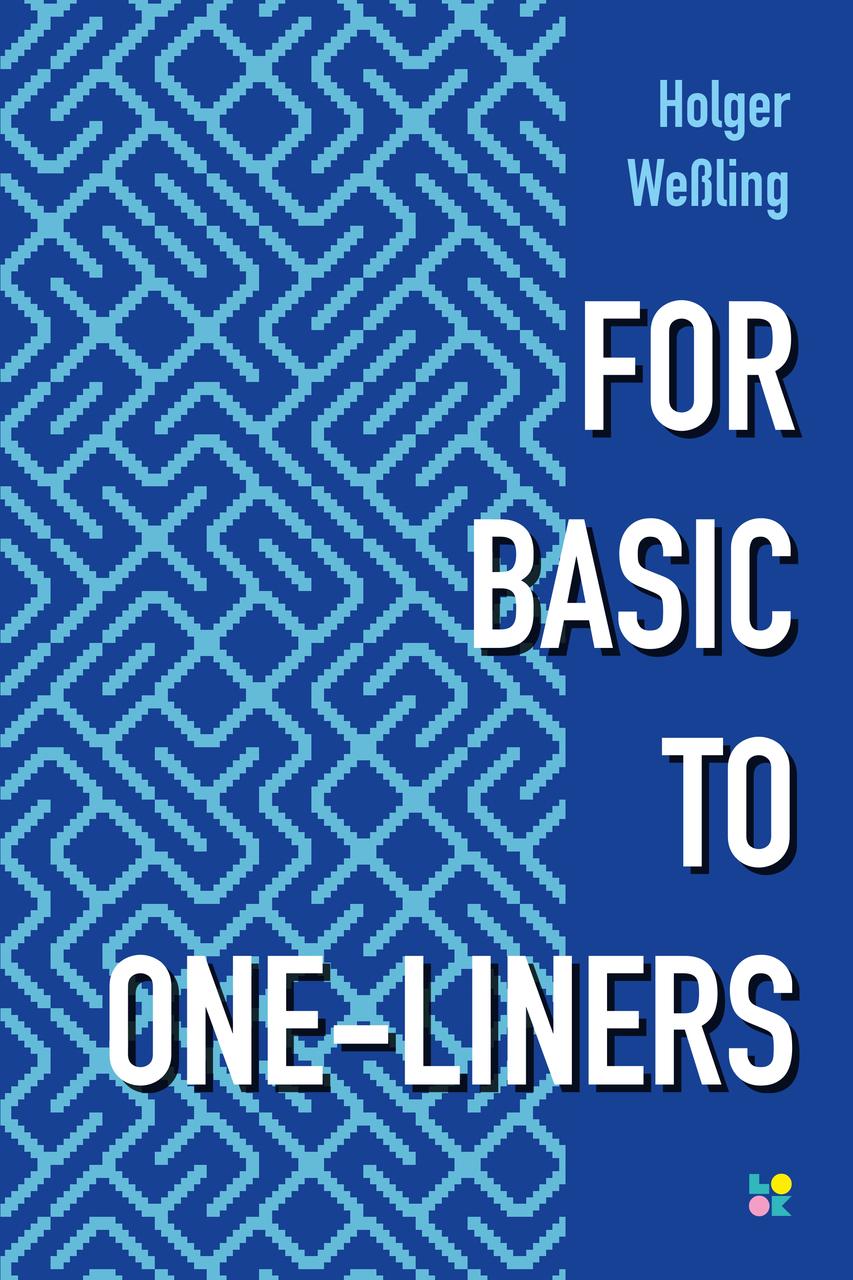 Buchcover: FOR BASIC TO ONE-LINERS