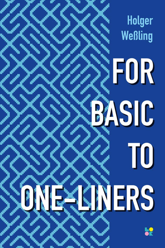Buchcover: FOR BASIC TO ONE-LINERS
