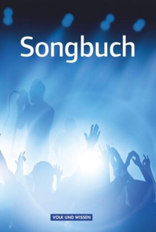 Songbuch Östliche Bundesländer und Berlin Schülerbuch