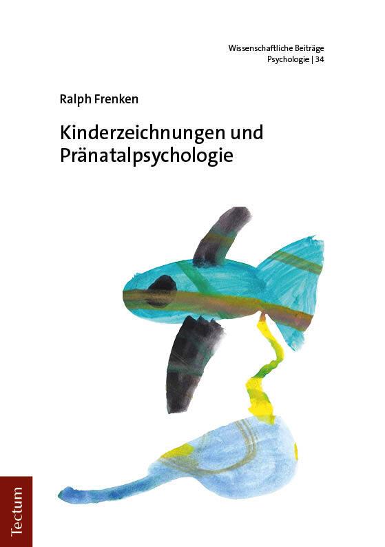 Buchcover: Kinderzeichnungen und Pränatalpsychologie