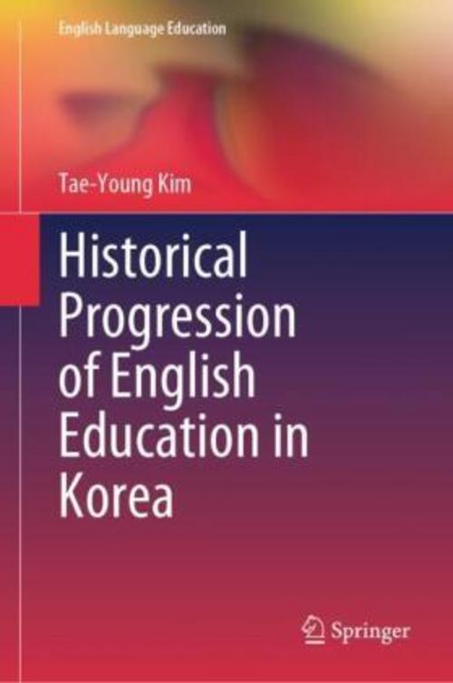 Historical Progression of English Education in Korea