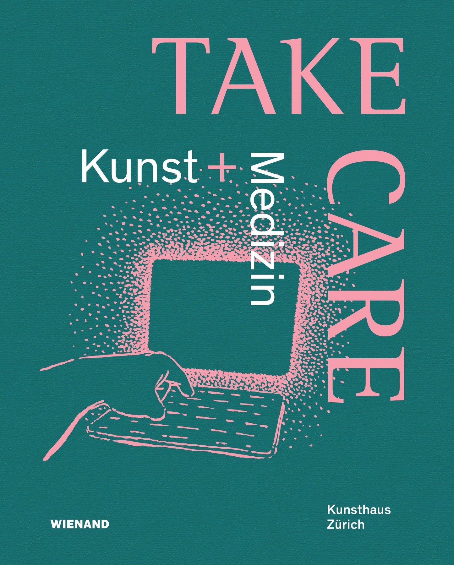 Take Care: Kunst und Medizin