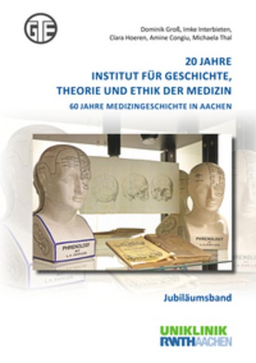 Buchcover: 20 Jahre Institut für Geschichte, Theorie und Ethik der Medizin