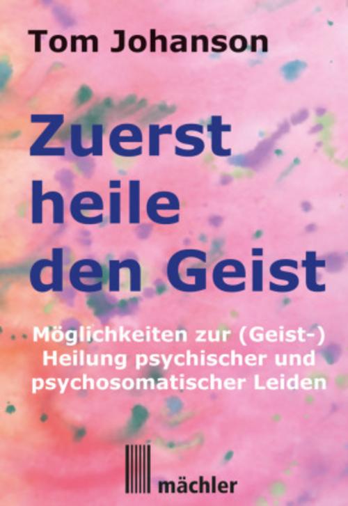 Buchcover: Zuerst heile den Geist