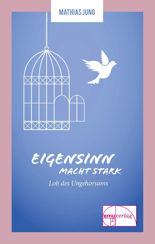 Buchcover: Eigensinn macht stark